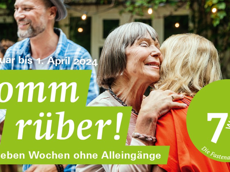 7 Wochen ohne | Fastenaktion 2024