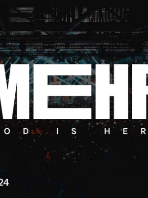 4. bis 7. Januar 2024 | MEHR! – Konferenz | Augsburg